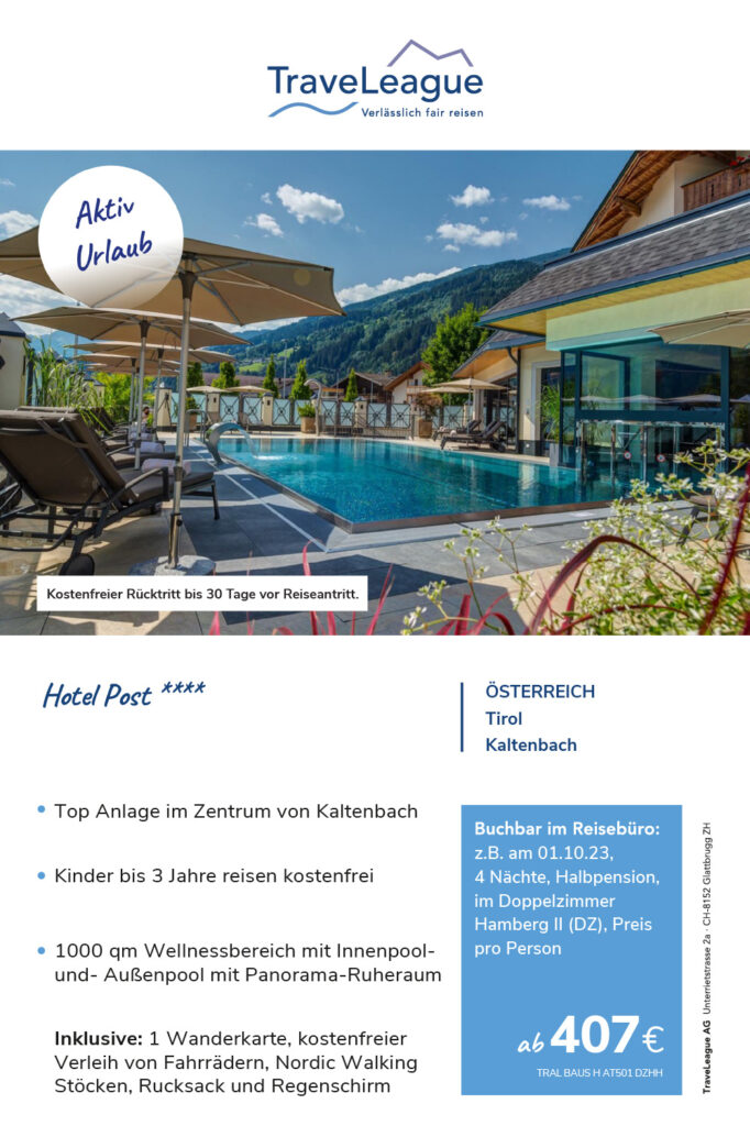 Hotel Post**** / Kaltenbach / Tirol / Österreich